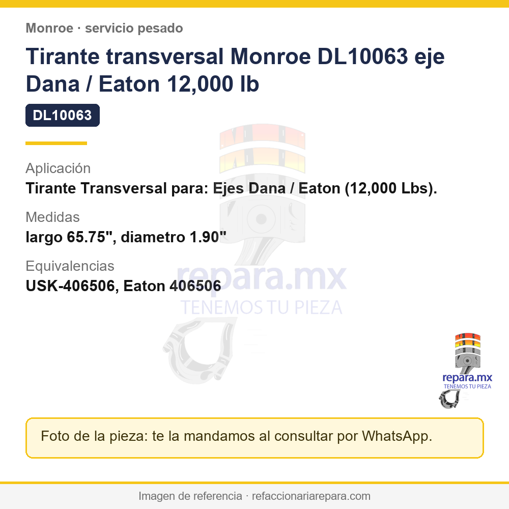Tirante transversal Monroe DL10063 eje Dana / Eaton 12,000 lb