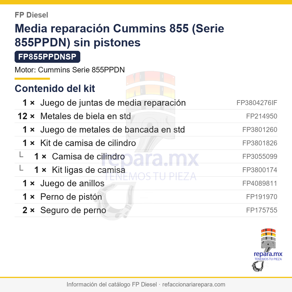 Media reparación Cummins 855 (Serie 855PPDN) sin pistones FP Diesel