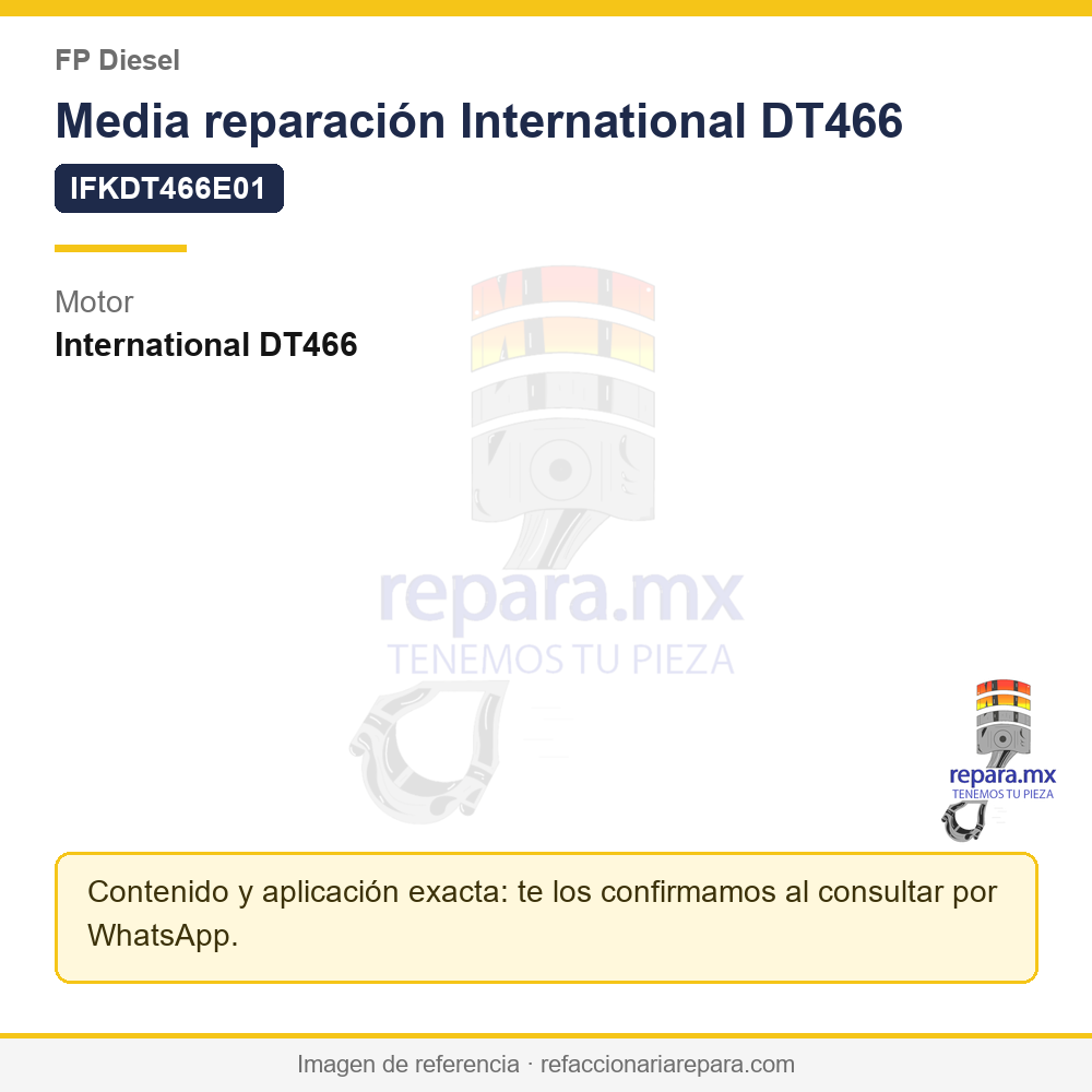 Media reparación International DT466 FP Diesel