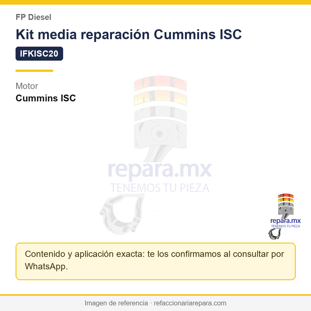 Kit media reparación Cummins ISC FP Diesel