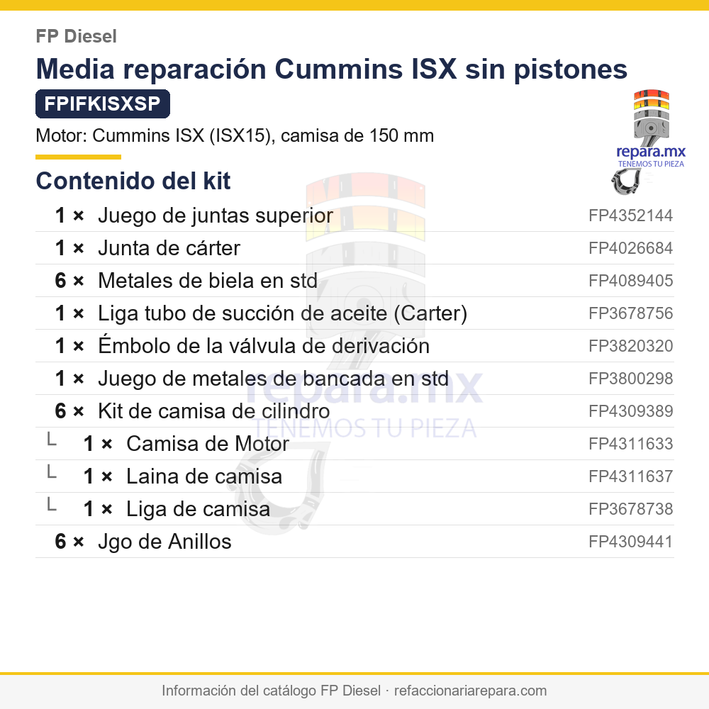 Media reparación Cummins ISX sin pistones FP Diesel