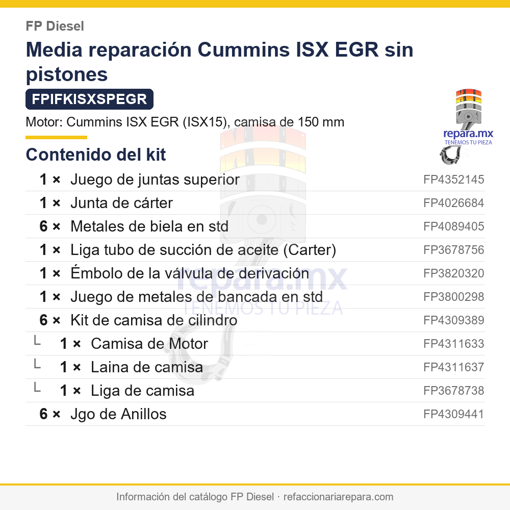 Media reparación Cummins ISX EGR sin pistones FP Diesel