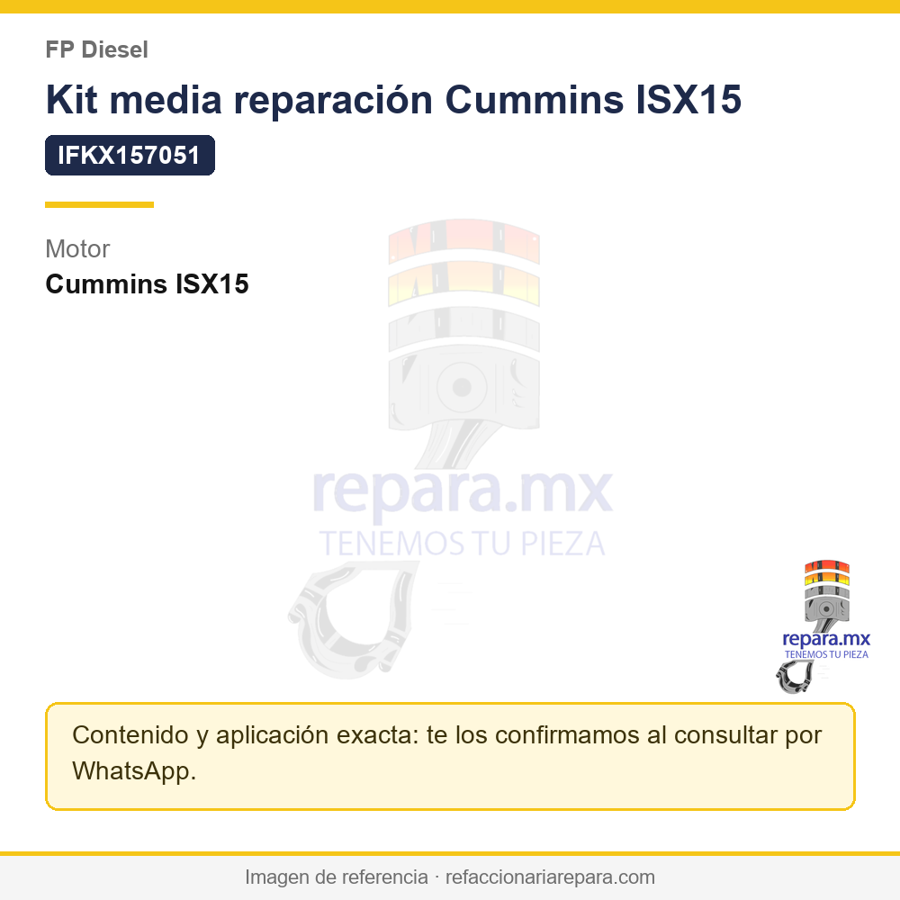 Kit media reparación Cummins ISX15 FP Diesel