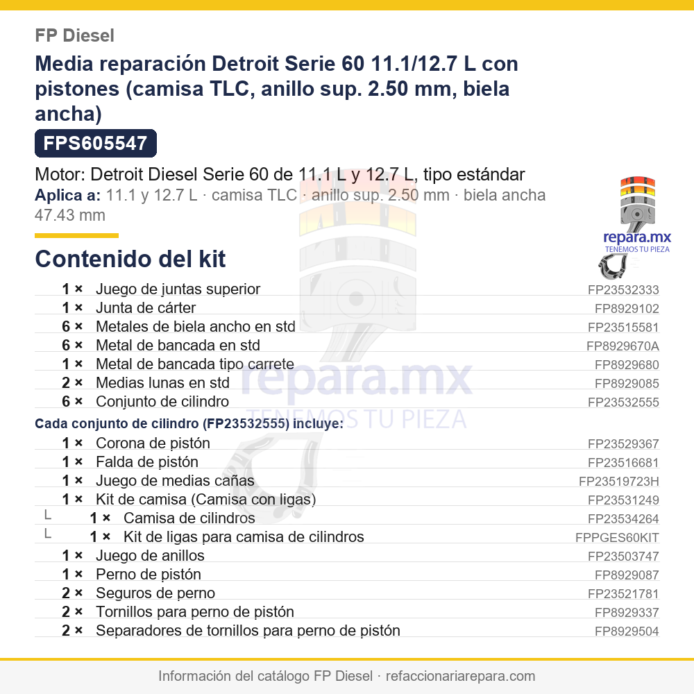 Media reparación Detroit Serie 60 11.1/12.7 L con pistones (camisa TLC, anillo sup. 2.50 mm, biela ancha) FP Diesel