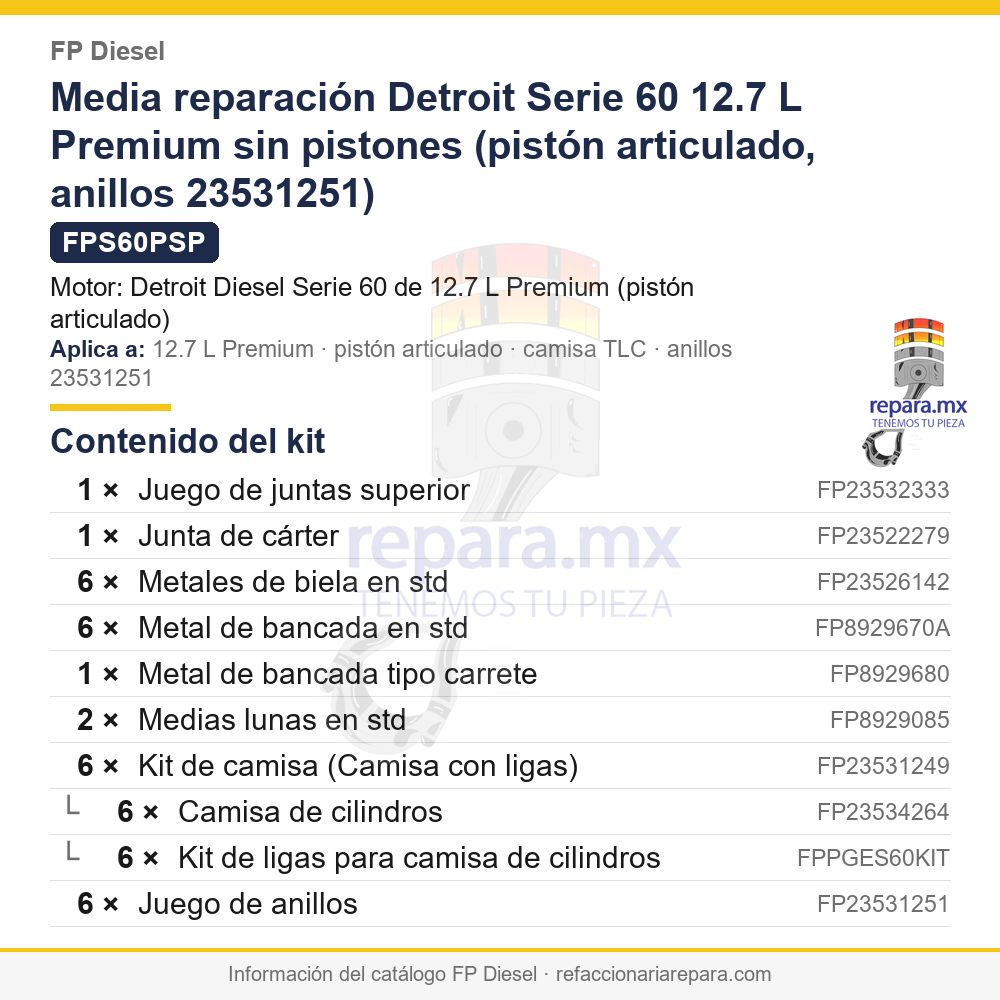 Media reparación Detroit Serie 60 12.7 L Premium sin pistones (pistón articulado, anillos 23531251) FP Diesel