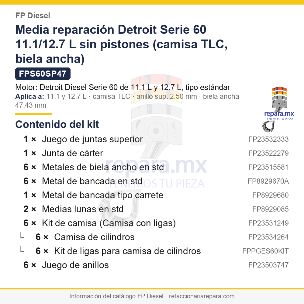 Media reparación Detroit Serie 60 11.1/12.7 L sin pistones (camisa TLC, biela ancha) FP Diesel